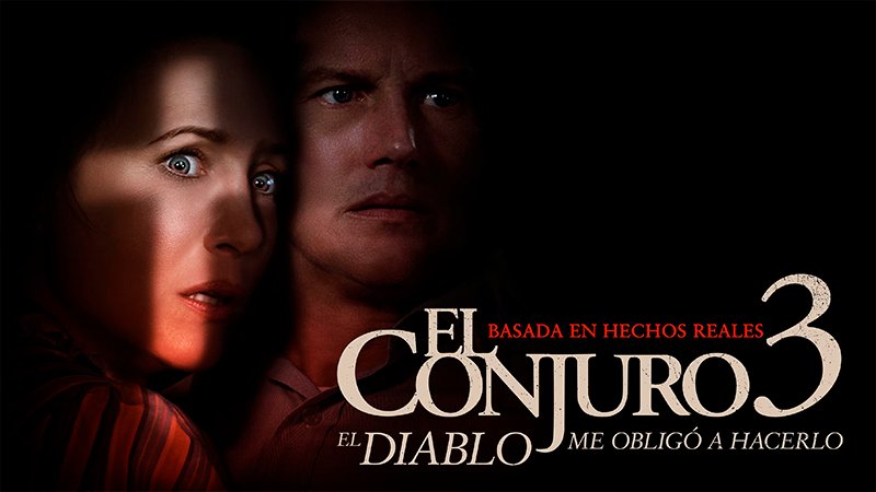 El Conjuro 3 El Diablo Me Obligo A Hacerlo 2021